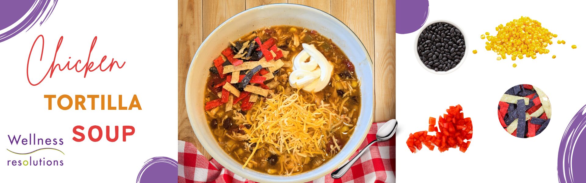 Wellness Resolutions Crockpot Chicken Tortilla Soup